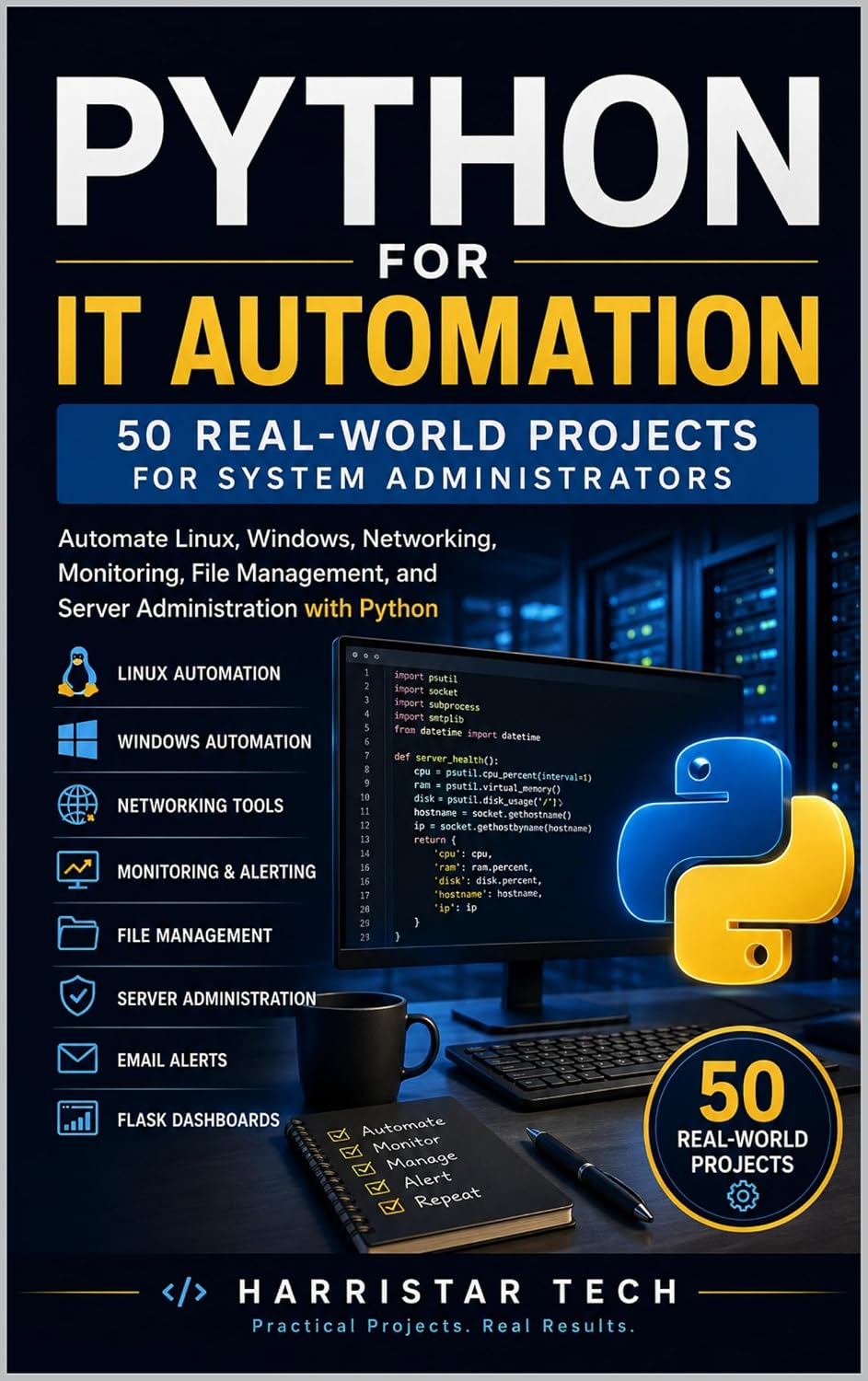 capítulo por capítulo baixar Python for IT Automation: 50 Real-World Projects for System Administrators (The Practical IT & Technology Skills Book 4) (English Edition)