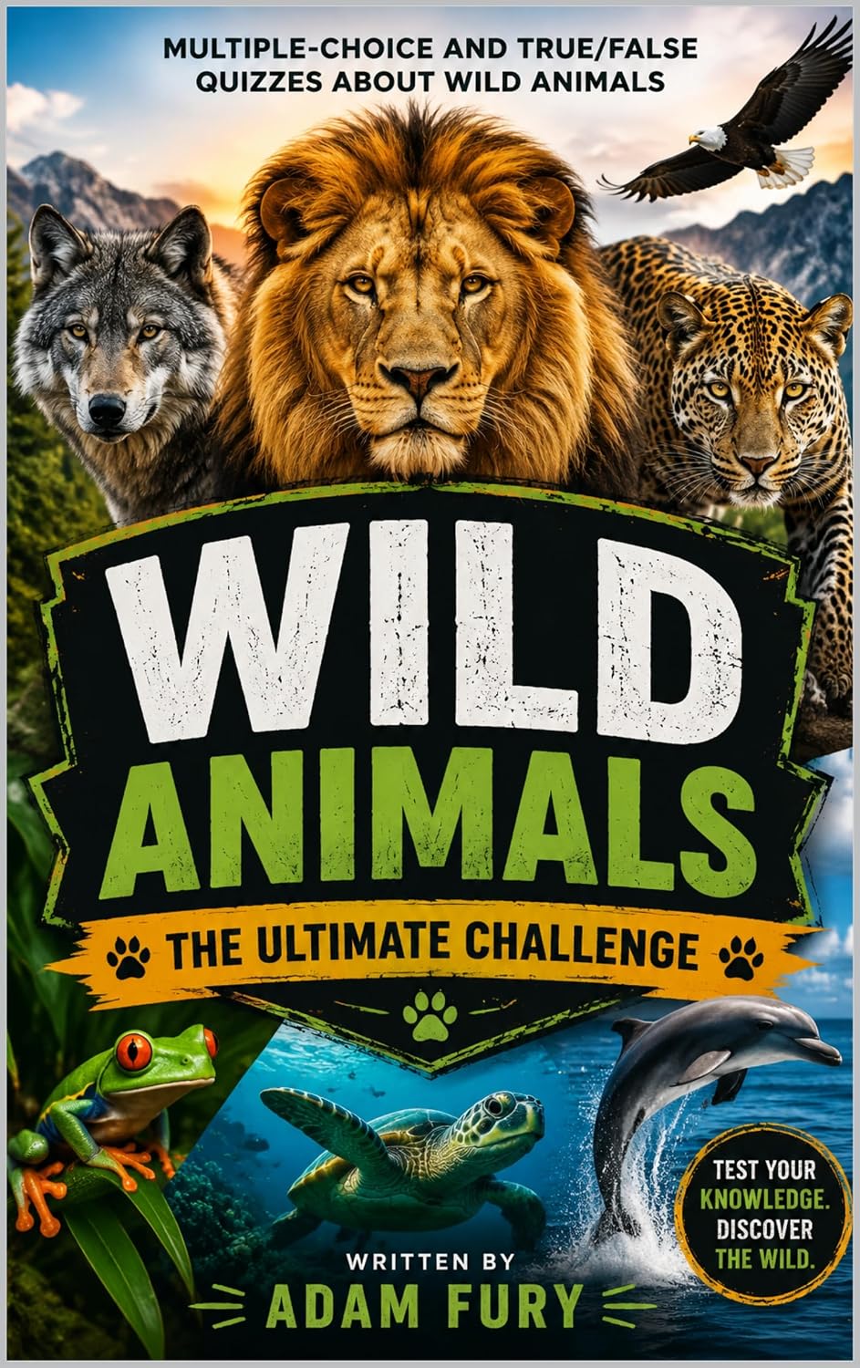 Wild Animals: The Ultimate Challenge (English Edition) baixar o livro de graça