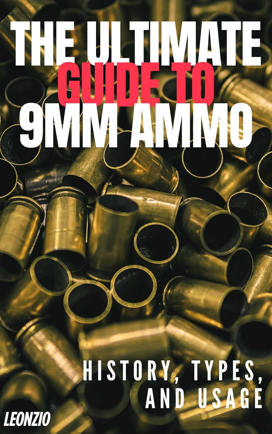 The Ultimate Guide to 9mm Ammo: History, Types, and Usage (English Edition) baixar o livro de graça