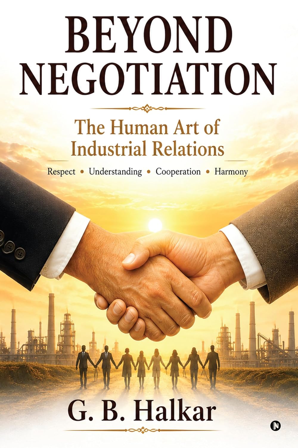 capítulo por capítulo baixar Beyond Negotiation: The Human Art of Industrial Relations