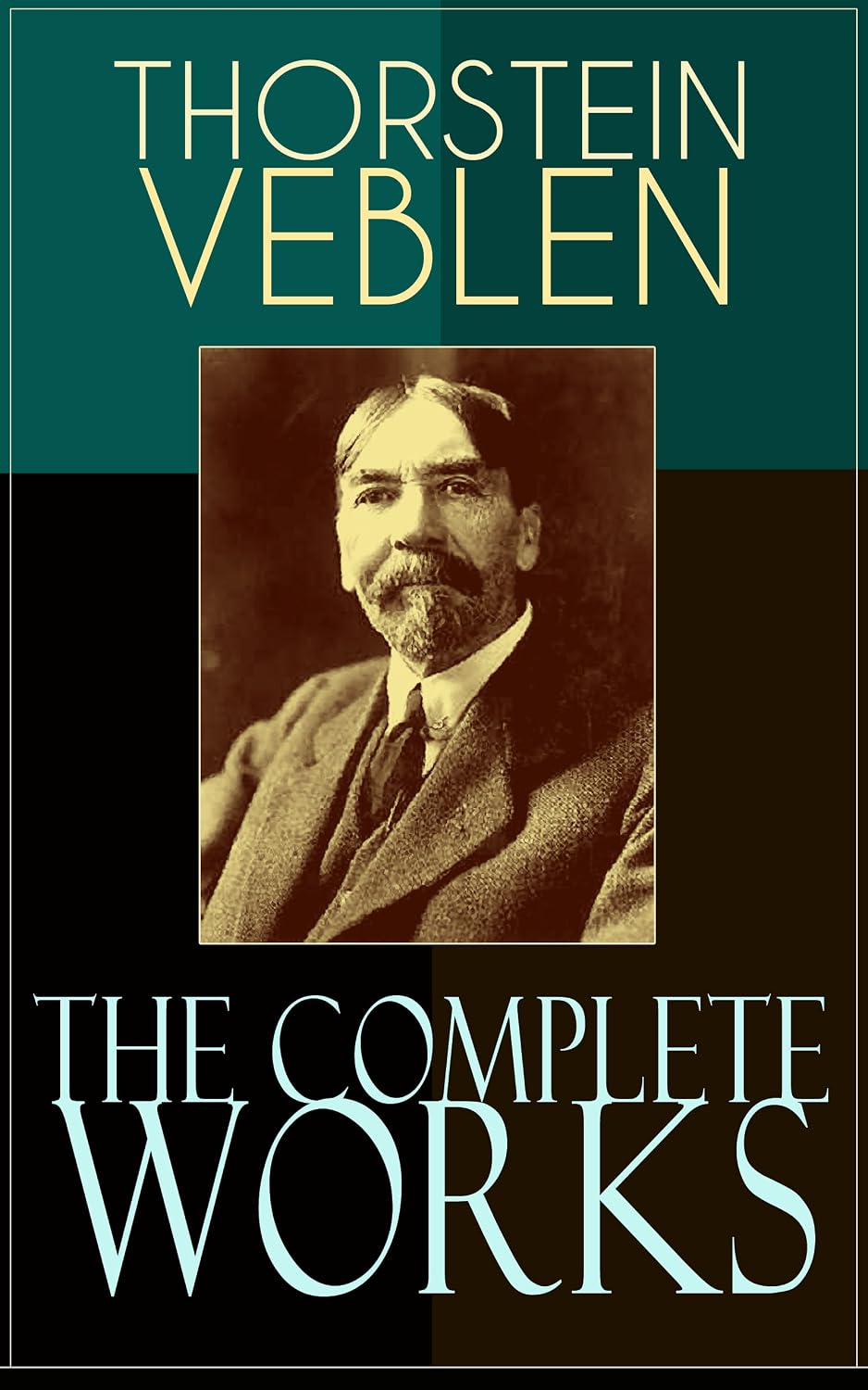 capítulo por capítulo baixar The Complete Works of Thorstein Veblen: Complete writings in political economy and cultural critique: capitalism, industrial revolution, science, and gender (English Edition)