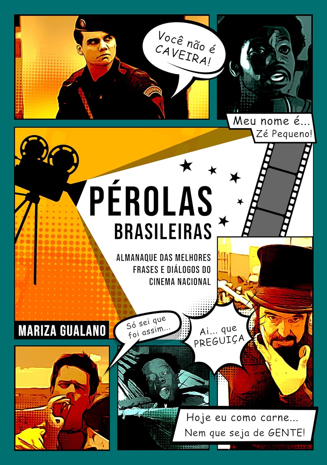 ler totalmente Pérolas Brasileiras: Almanaque das Melhores Frases e Diálogos do Cinema Nacional