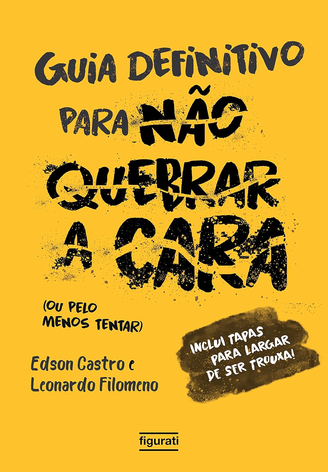 O guia definitivo para não quebrar a cara baixar o livro de graça