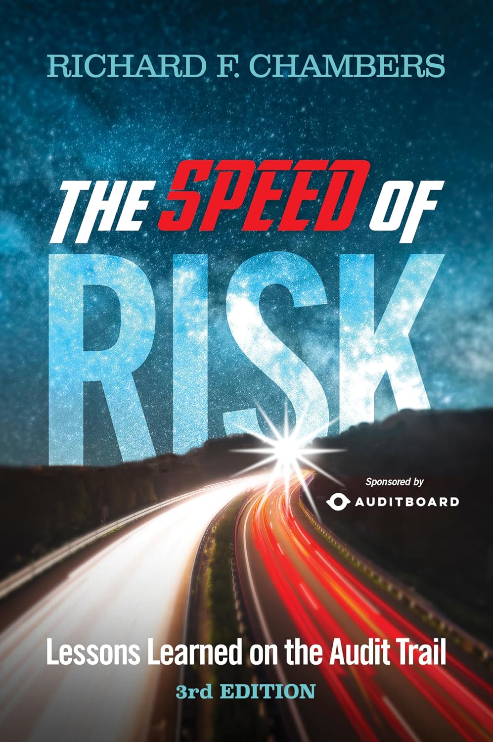 ler totalmente Speed of Risk: Lessons Learned on the Audit Trail, Third Edition (English Edition)