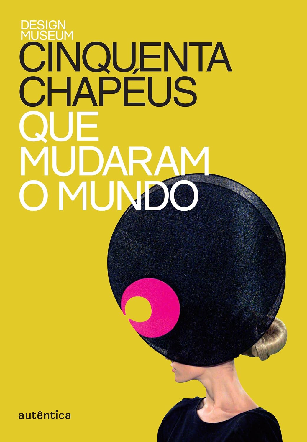 Cinquenta chapéus que mudaram o mundo baixar livro de graça