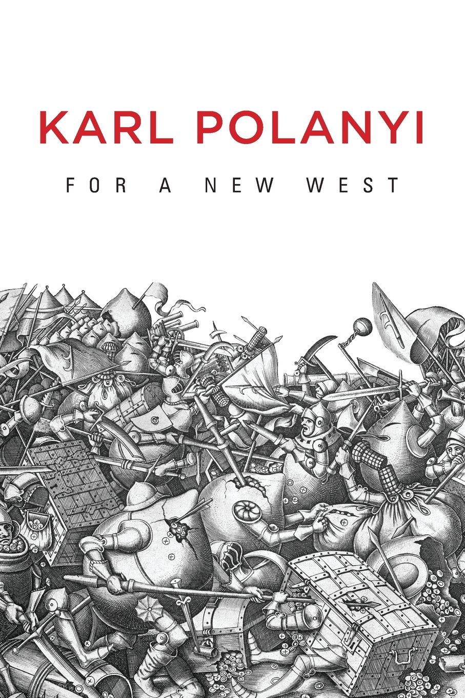 For a New West: Essays, 1919-1958