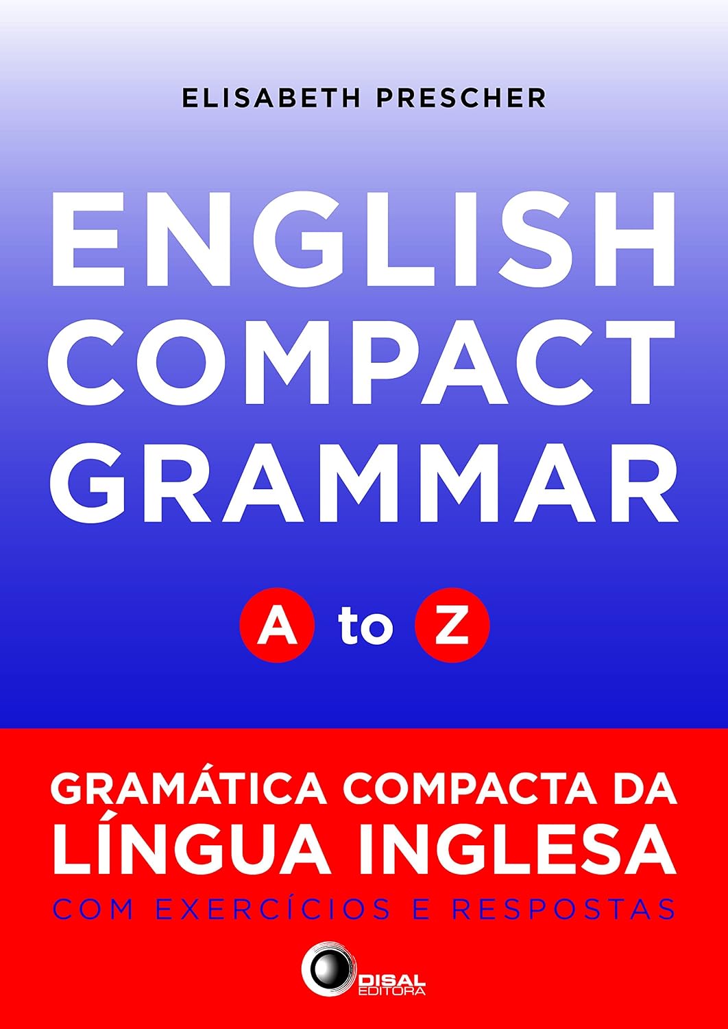 capítulo por capítulo baixar English compact grammar - A to Z: Gramática Compacta da Língua Inglesa com Exercícios e Respostas