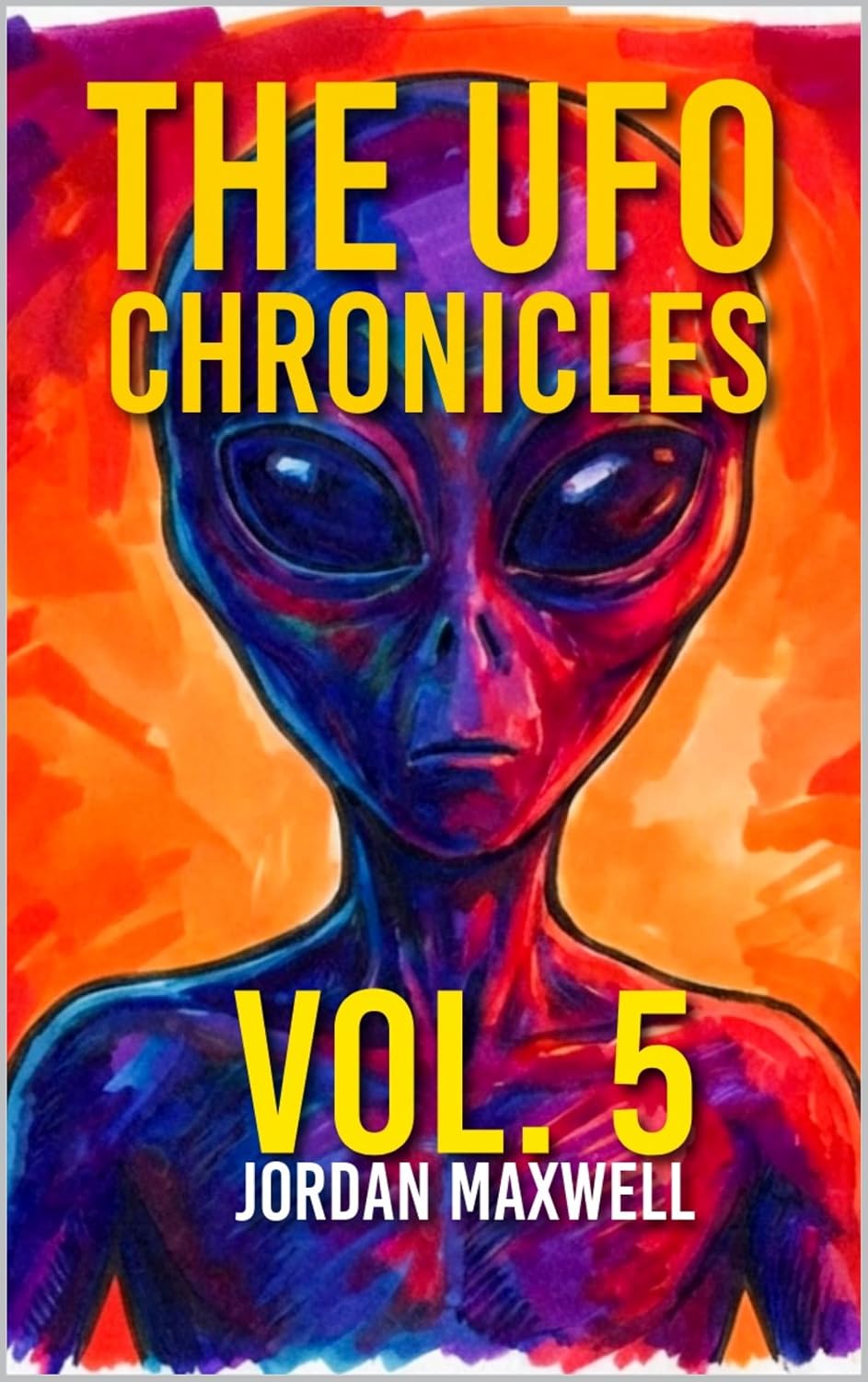 ler totalmente THE UFO CHRONICLES VOL. 5: THE JORDAN MAXWELL FILES (English Edition)