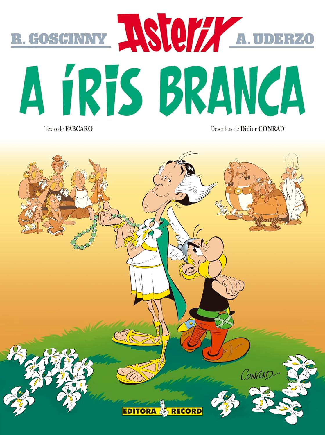 A íris branca (Nº 40 As aventuras de Asterix) baixar livro de graça