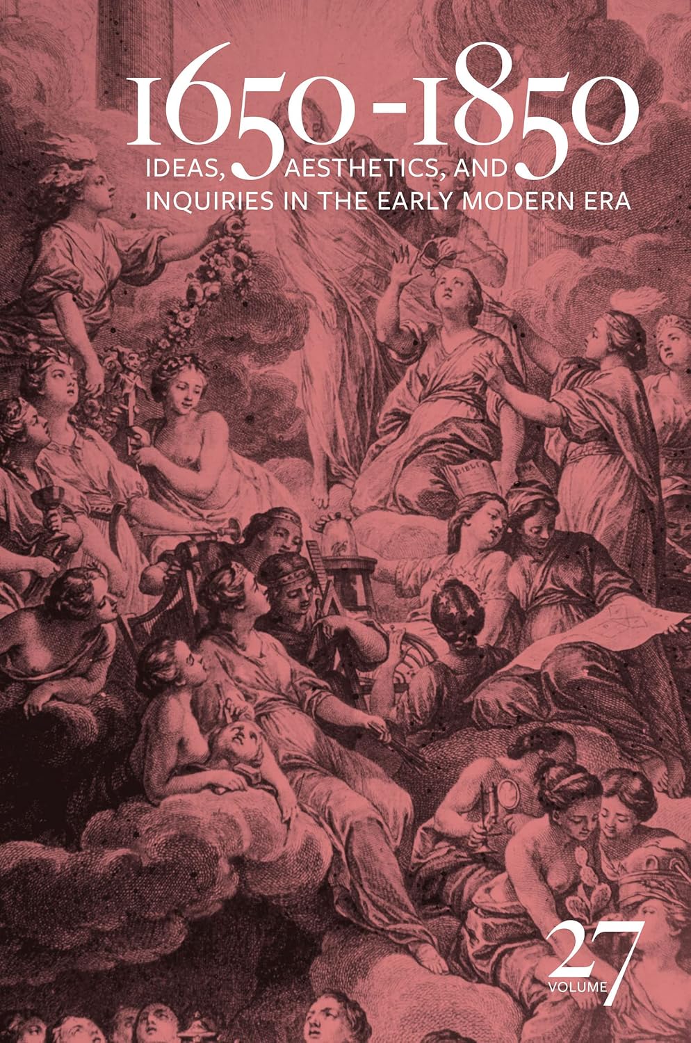 ler totalmente 1650-1850: Ideas, Aesthetics, and Inquiries in the Early Modern Era (Volume 27) (English Edition)