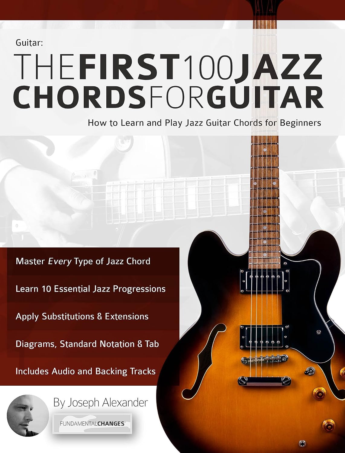 Guitar: The First 100 Jazz Chords for Guitar: A practical, musical guide to all guitar chord structures, voicings and inversions (Learn How to Play Jazz Guitar) (English Edition) baixar o livro de graça