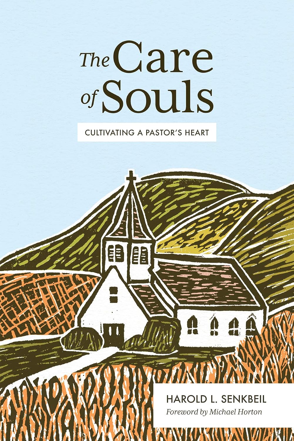 ler totalmente The Care of Souls: Cultivating a Pastor's Heart (English Edition)