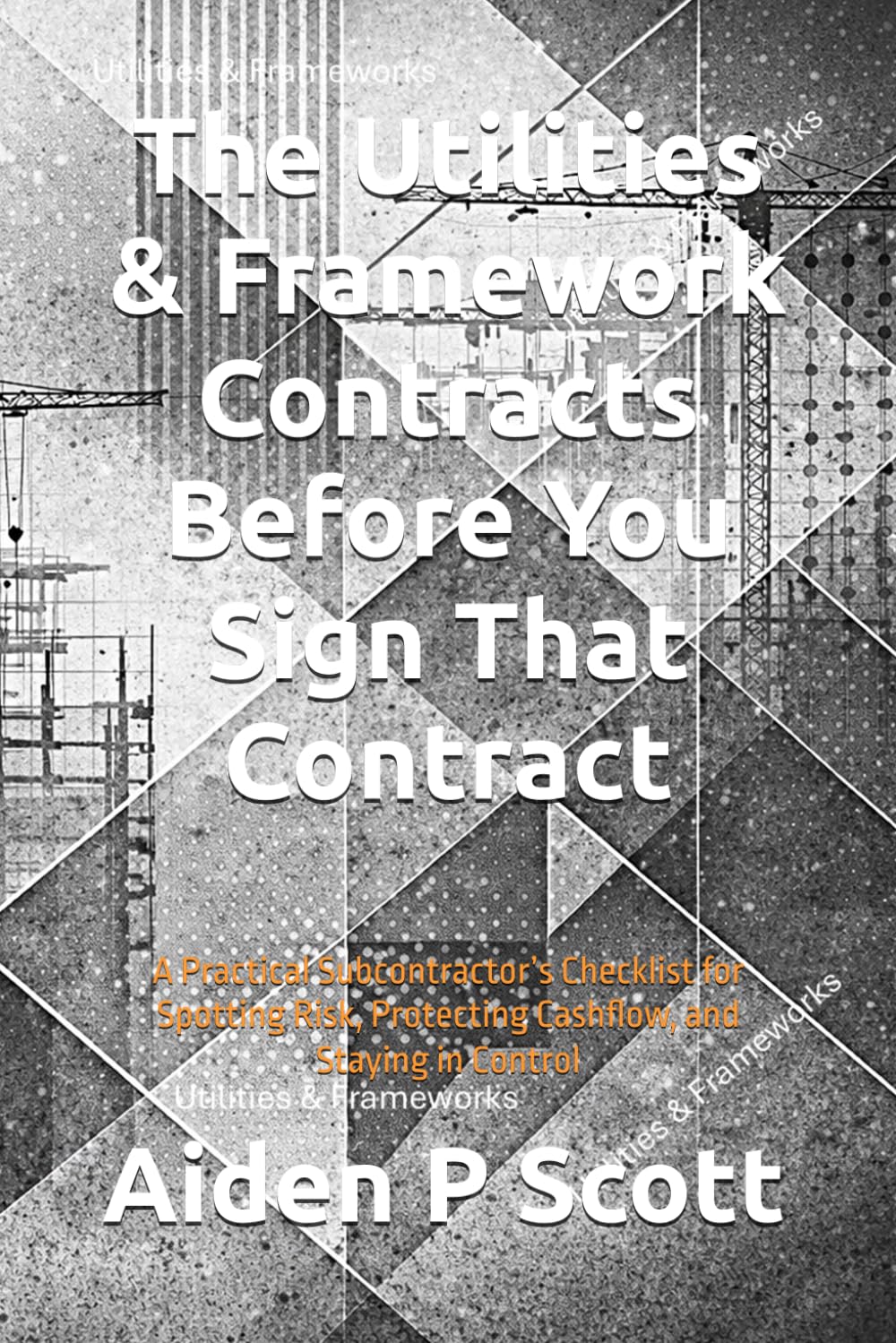 capítulo por capítulo baixar The Utilities & Framework Contracts Before You Sign That Contract: A Practical Subcontractor's Checklist for Spotting Risk, Protecting Cashflow, and Staying in Control