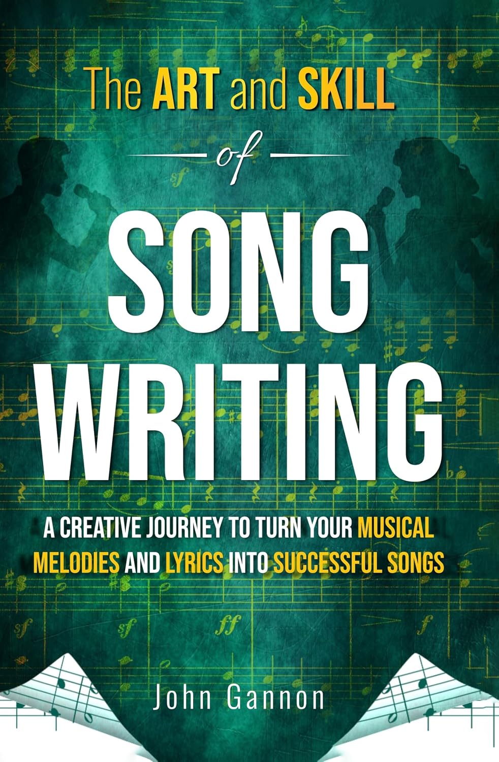 capítulo por capítulo baixar The Art and Skill of Songwriting: A Creative Journey to Turn Your Musical Melodies and Lyrics into Successful Songs (English Edition)