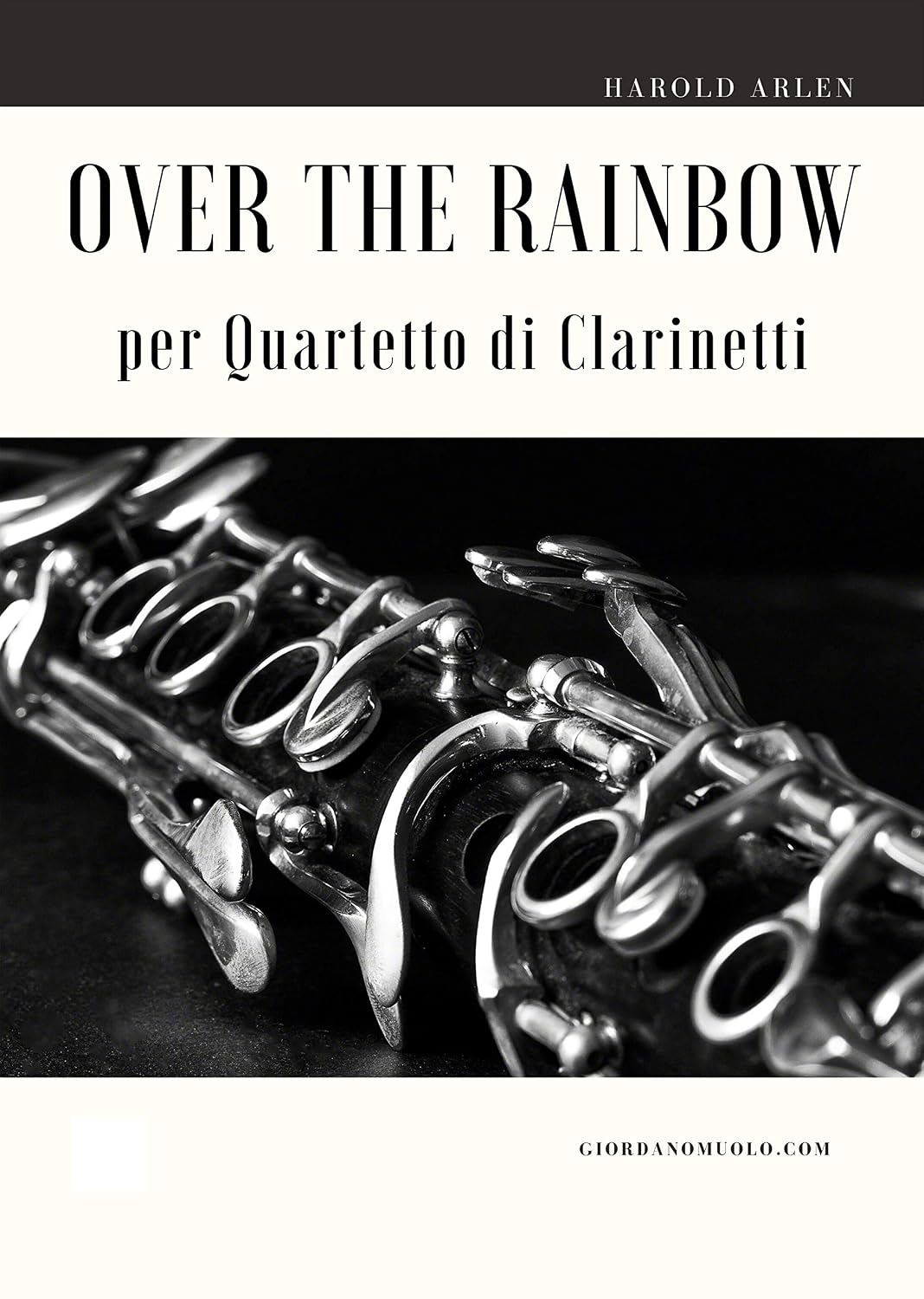 Over the Rainbow per Quartetto di Clarinetti (Italian Edition)