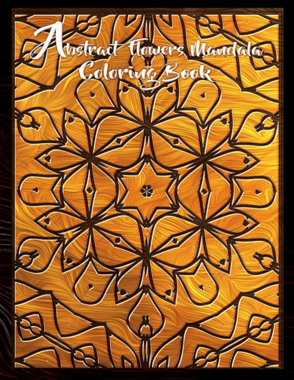 ler totalmente Abstract Flowers Mandala Coloring Book: Let Your Mind Wanderf into The Boundless Mandala. The Mind Will Be Freed From All The Chaos and Confusion.