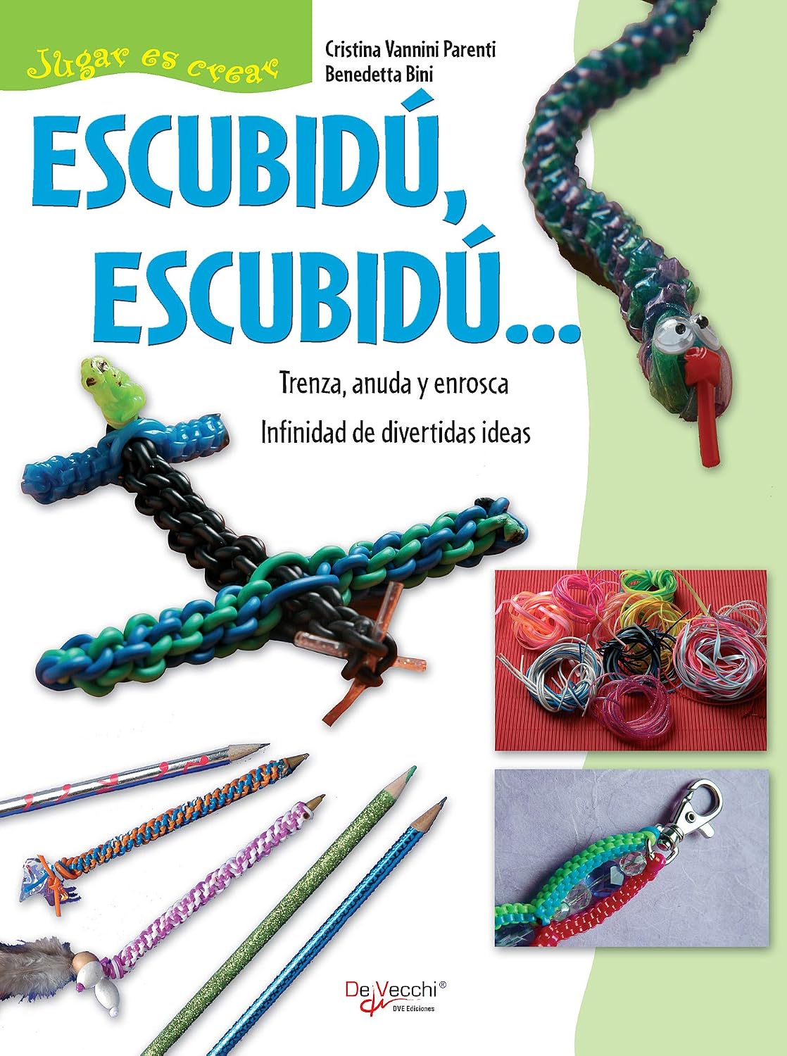 ler totalmente Escubidú, escubidú … Trenza, anuda y enrosca (Spanish Edition)