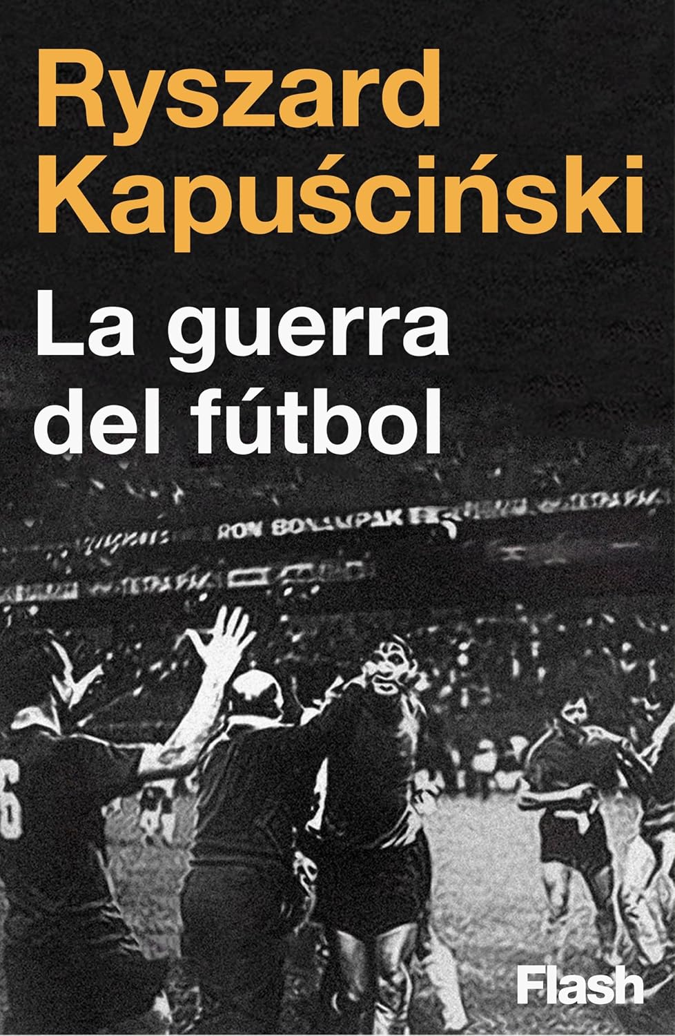 ler totalmente La guerra del fútbol (Colección Endebate) (Spanish Edition)