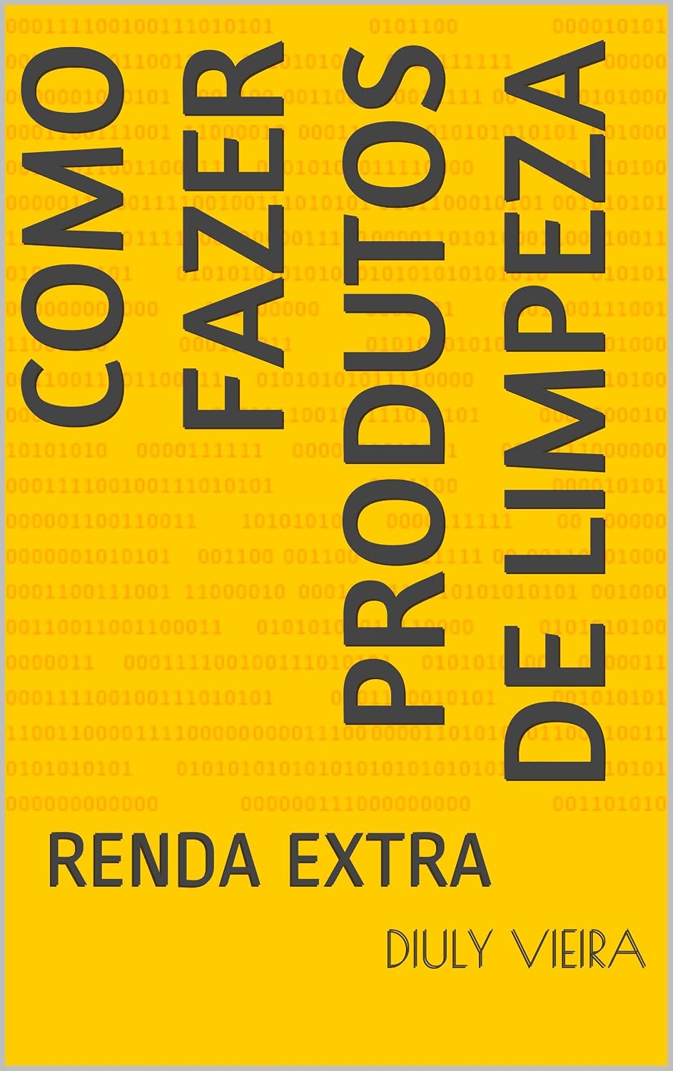 ler totalmente Como Fazer Produtos de Limpeza: RENDA EXTRA