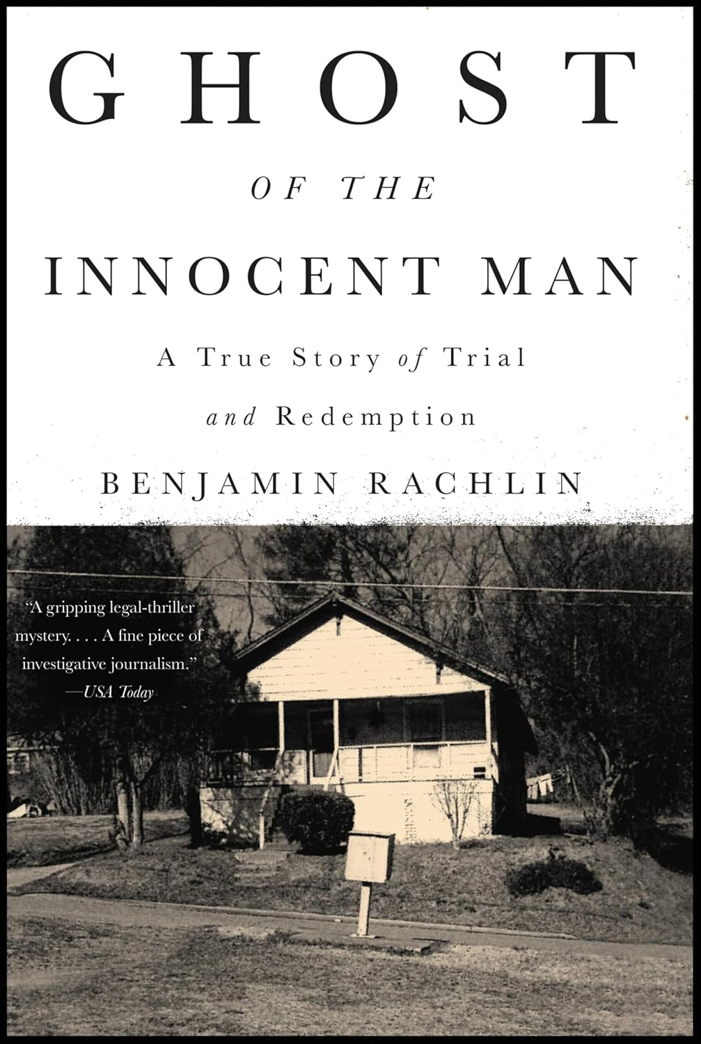 Ghost of the Innocent Man: A True Story of Trial and Redemption (English Edition)