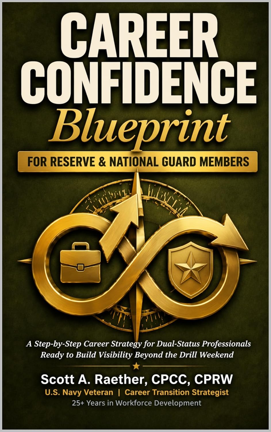 ler totalmente Career Confidence Blueprint: Reserve and National Guard Professionals: Navigate Your Civilian Career Without Sacrificing Your Service: A Dual-Career Strategy... and Guard Members (English Edition)