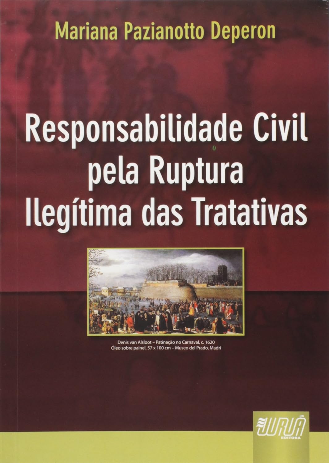 ler totalmente Responsabilidade Civil pela Ruptura Ilegítima das Tratativas