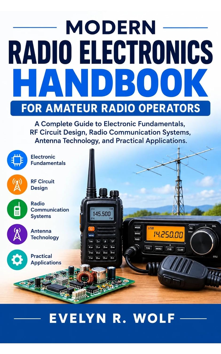 capítulo por capítulo baixar MODERN RADIO ELECTRONICS HANDBOOK FOR AMATEUR RADIO OPERATORS: A Complete Guide to Electronic Fundamentals, RF Circuit Design, Radio Communication Systems,... (ENGINEERING GUIDE SERIES) (English Edition)