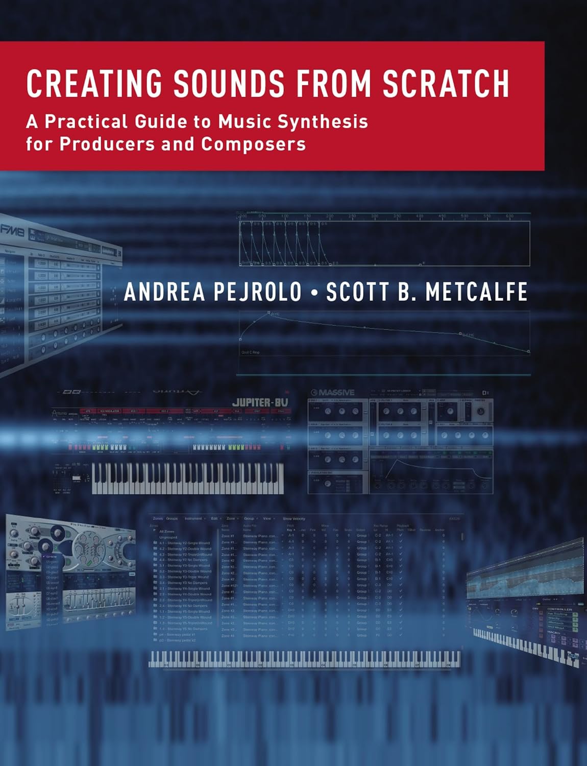 Creating Sounds from Scratch: A Practical Guide to Music Synthesis for Producers and Composers (English Edition) baixar o livro de graça