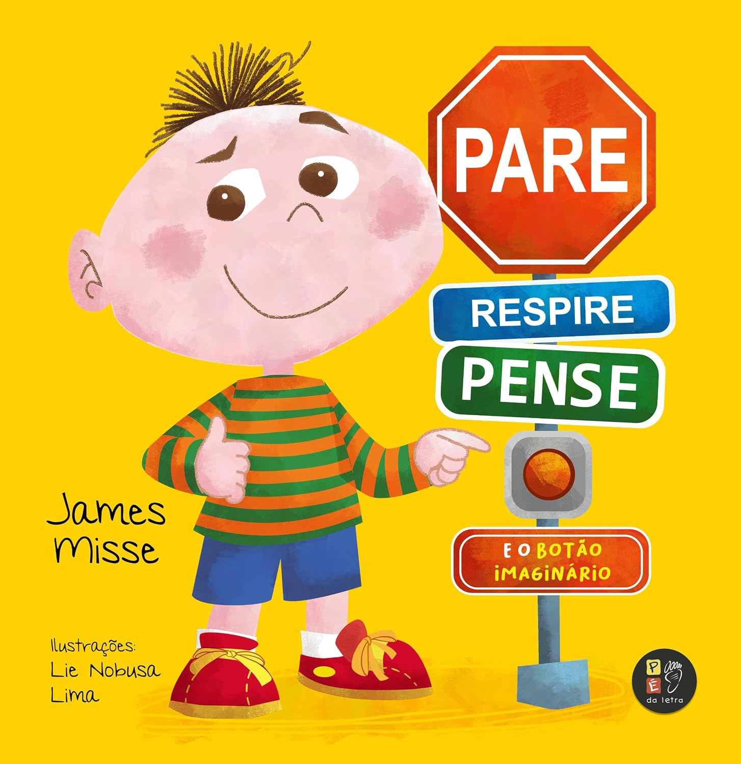 Pare, Respire, Pense e o Botão imaginário: Livro James Missé (Volume 1) baixar o livro de graça