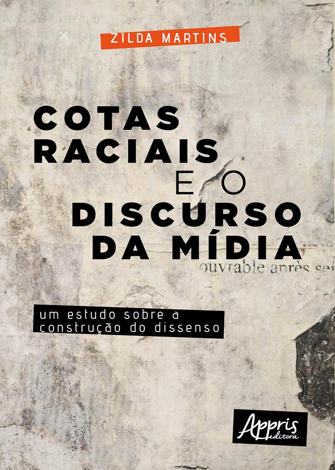 ler totalmente Cotas raciais e o discurso da mídia: um estudo sobre a construção do dissenso