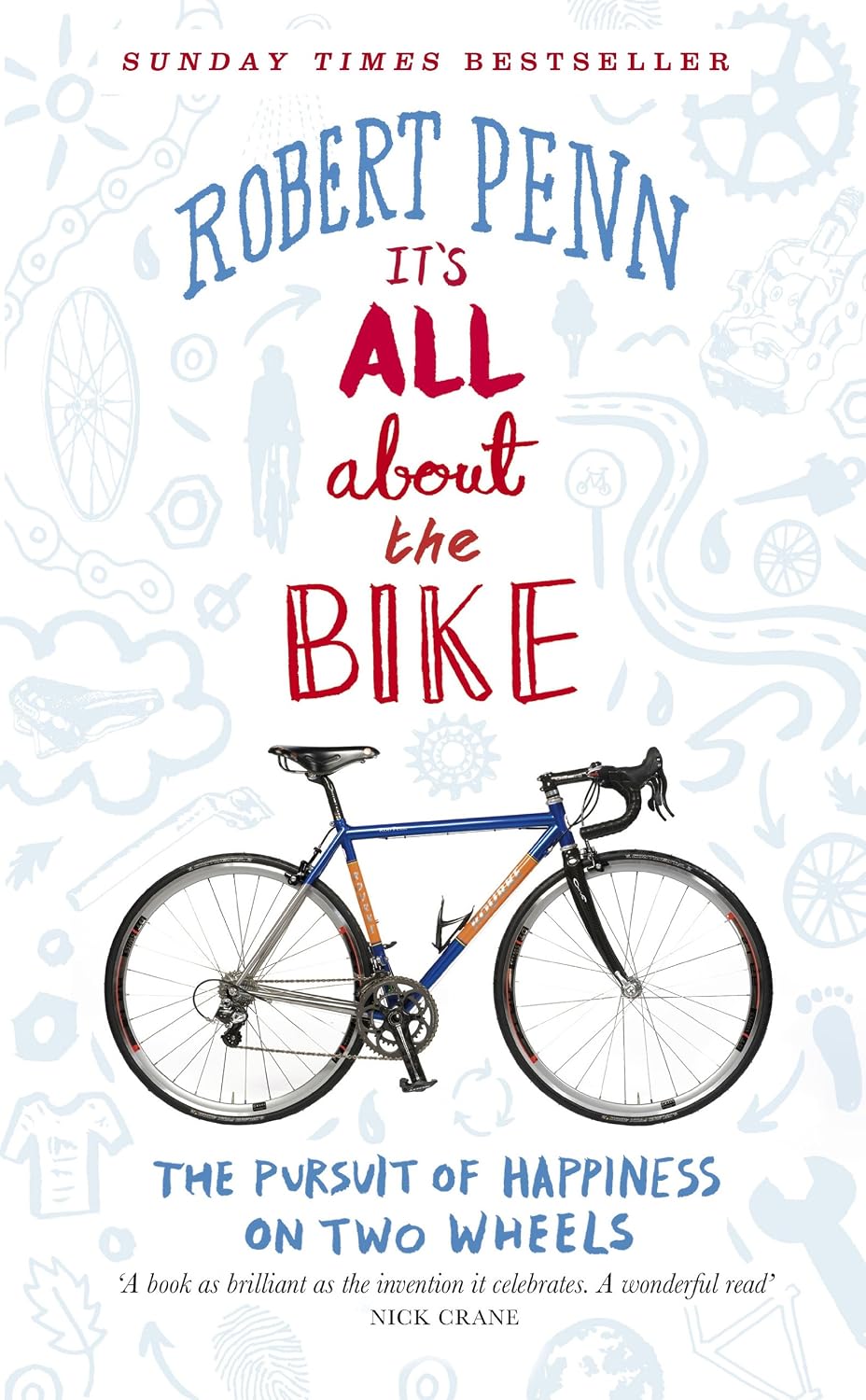 It's All About the Bike: The Pursuit of Happiness On Two Wheels (English Edition) baixar o livro de graça