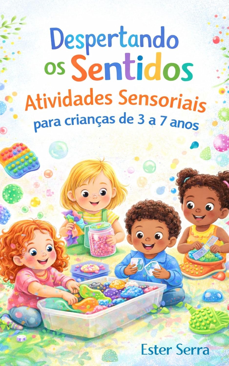 Despertando os Sentidos: Atividades Sensoriais para crianças de 3 a 7 anos baixar o livro de graça