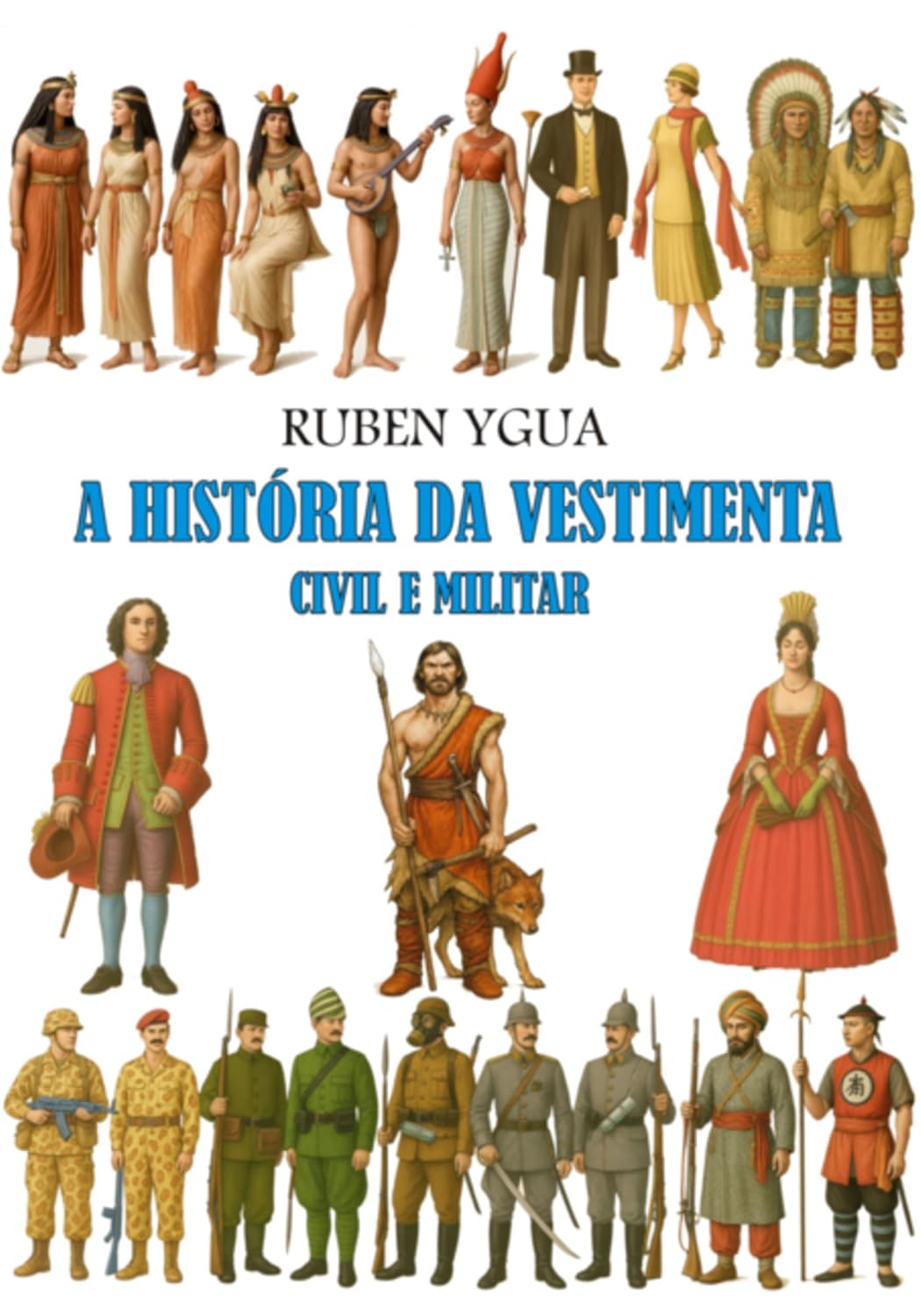 ler totalmente A História Da Vestimenta Civil E Militar