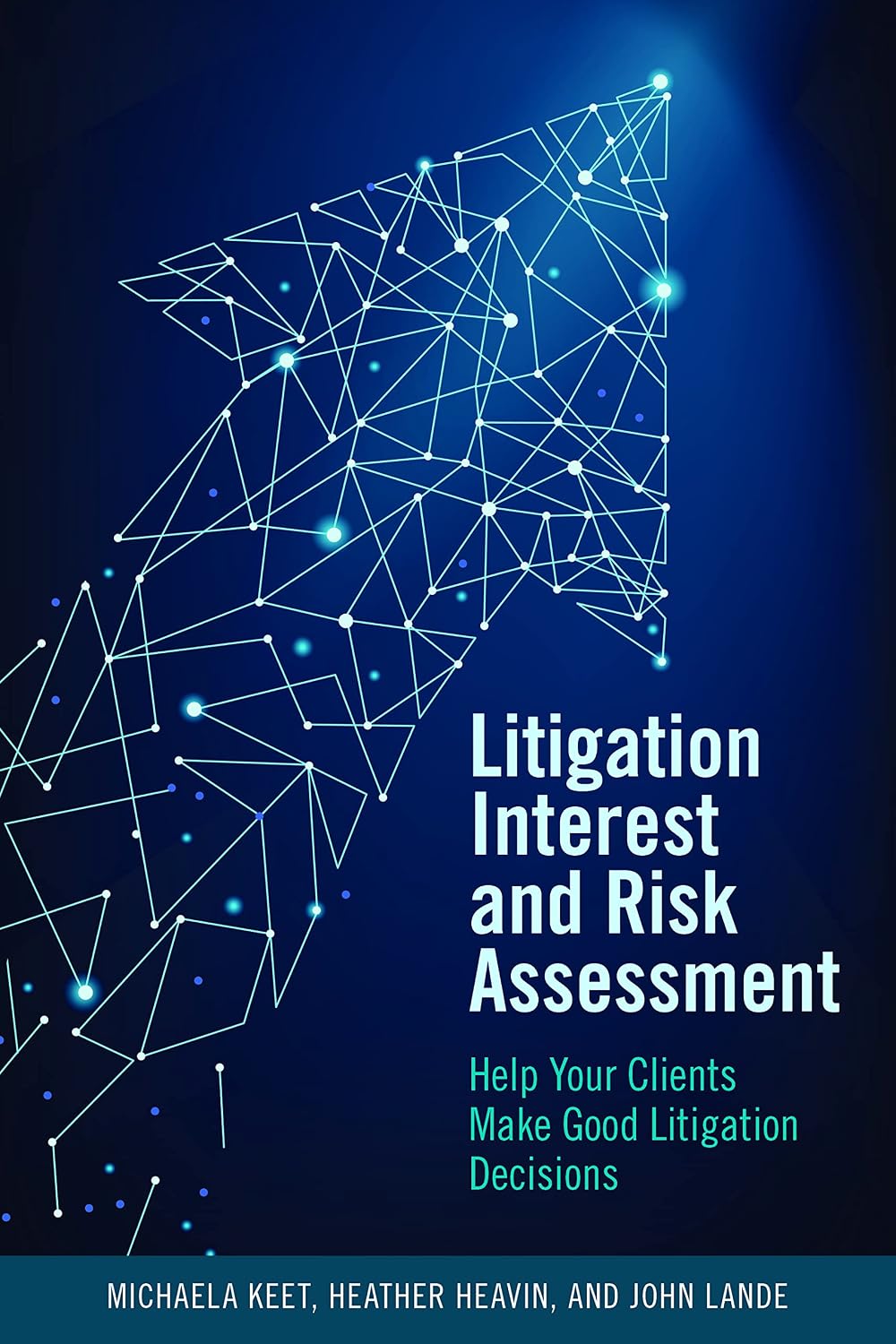 ler totalmente Litigation Interest and Risk Assessment: Help Your Clients Make Good Litigation Decisions (English Edition)