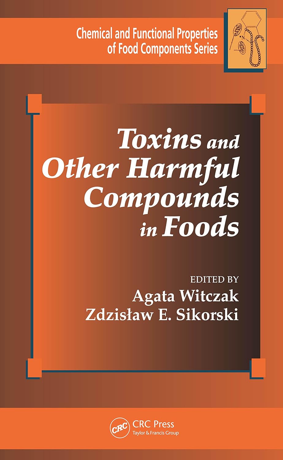 ler totalmente Toxins and Other Harmful Compounds in Foods (Chemical & Functional Properties of Food Components) (English Edition)
