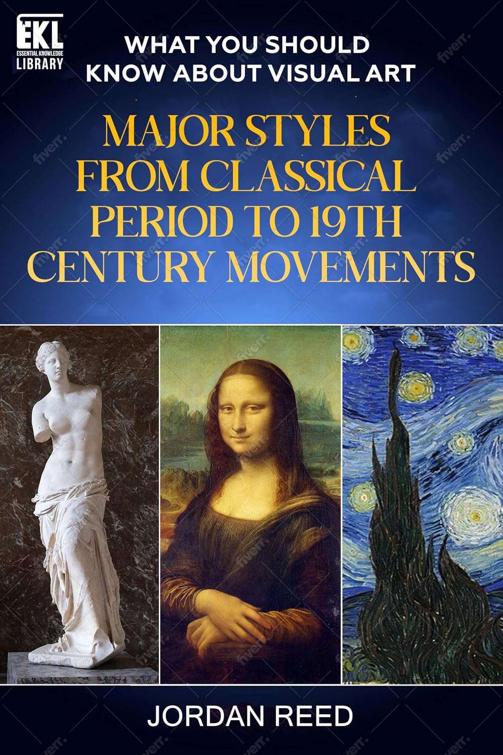 ler totalmente What You Should Know About Visual Art: Major Styles From Classical Period to 19th Century Movements (Essential Knowledge Library) (English Edition)