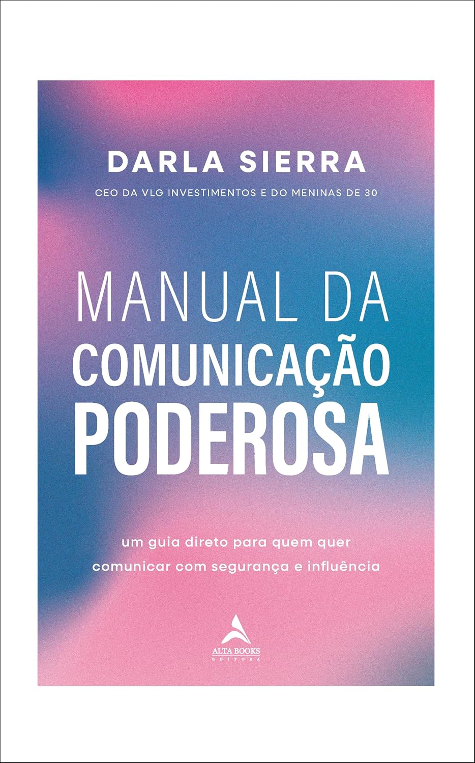 Manual da comunicação poderosa: um guia direto para quem quer comunicar com segurança e influência baixar o livro de graça