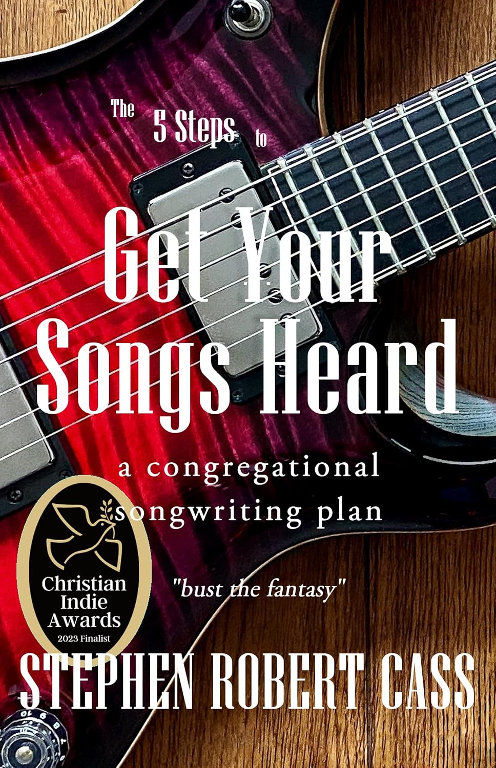 ler totalmente The 5 Steps to Get Your Songs Heard: A Congregational Songwriting Plan (English Edition)