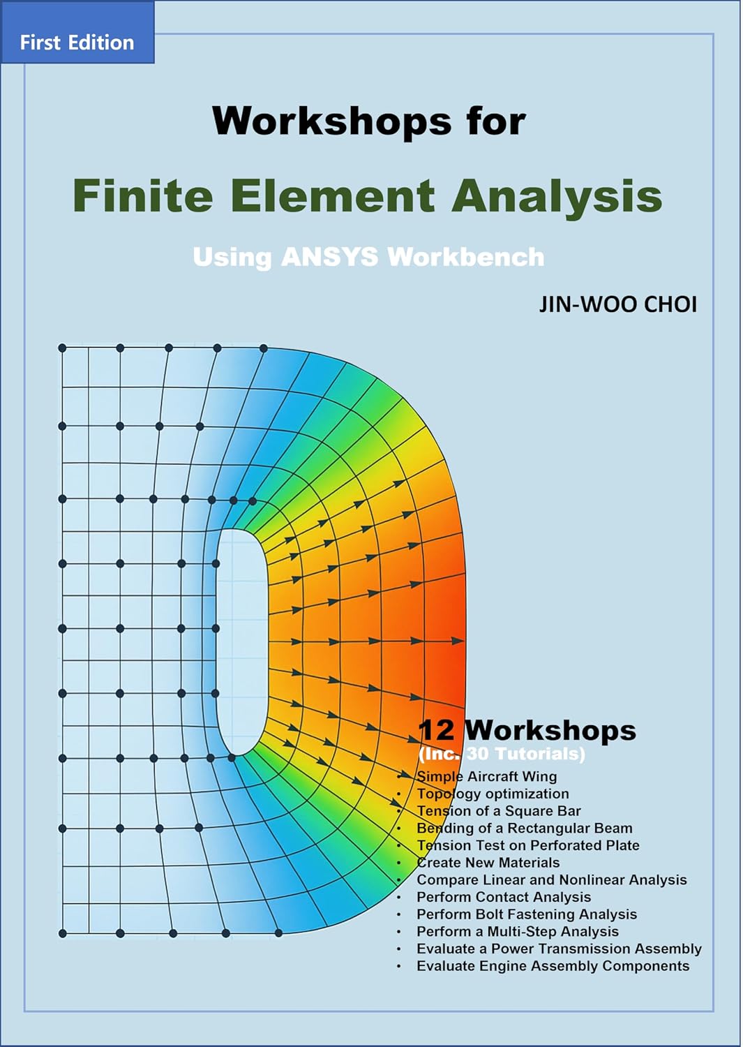 ler totalmente Workshops for Finite Element Analysis Using ANSYS Workbench (Finite Element Analysis: Theory and Application Using ANSYS Workbench) (English Edition)