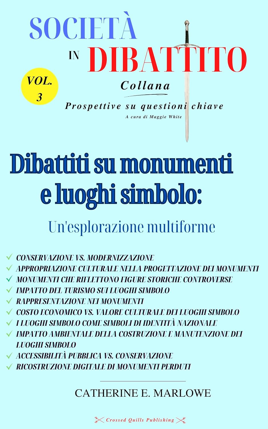 Dibattiti su luoghi storici e monumenti (Società in dibattito Vol. 3) (Italian Edition) baixar o livro de graça