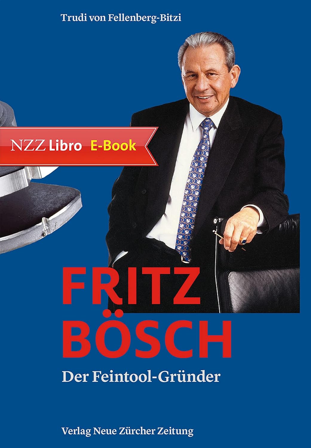 ler totalmente Fritz Bösch: Der Feintool-Gründer (German Edition)