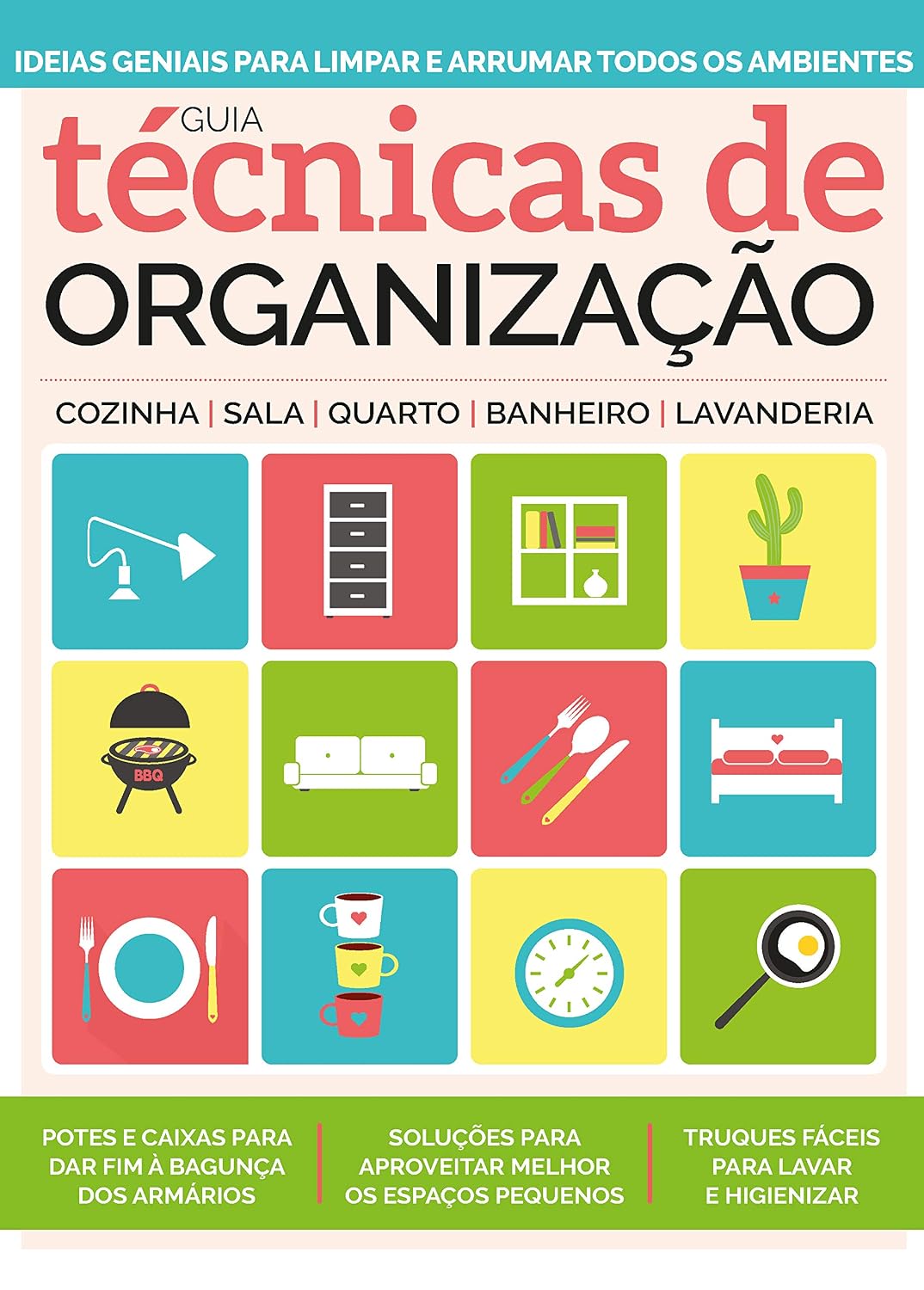 Guia técnicas de organização - Ideias geniais para limpar e arrumar todos os ambientes baixar o livro de graça