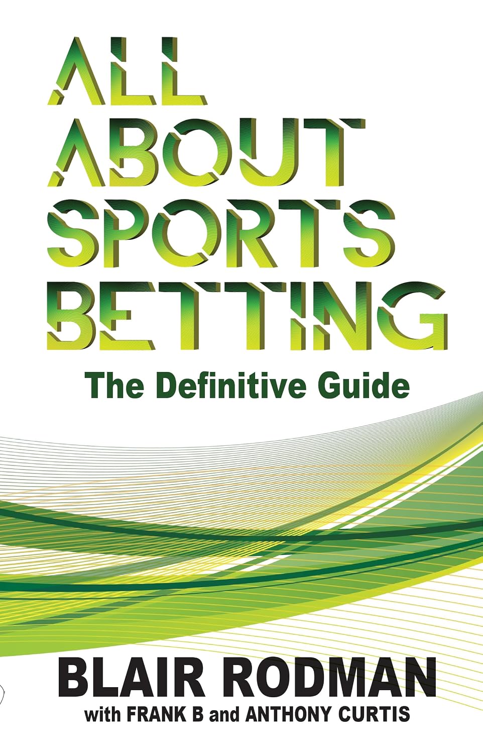All About Sports Betting: The Definitive Guide (English Edition) baixar livro de graça
