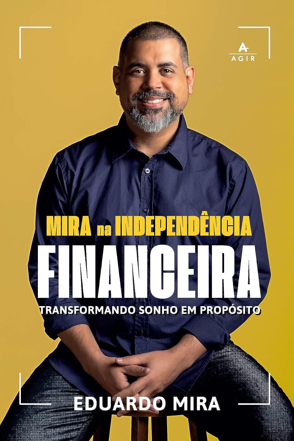 capítulo por capítulo baixar Mira na Independência Financeira: Transformando sonho em propósito