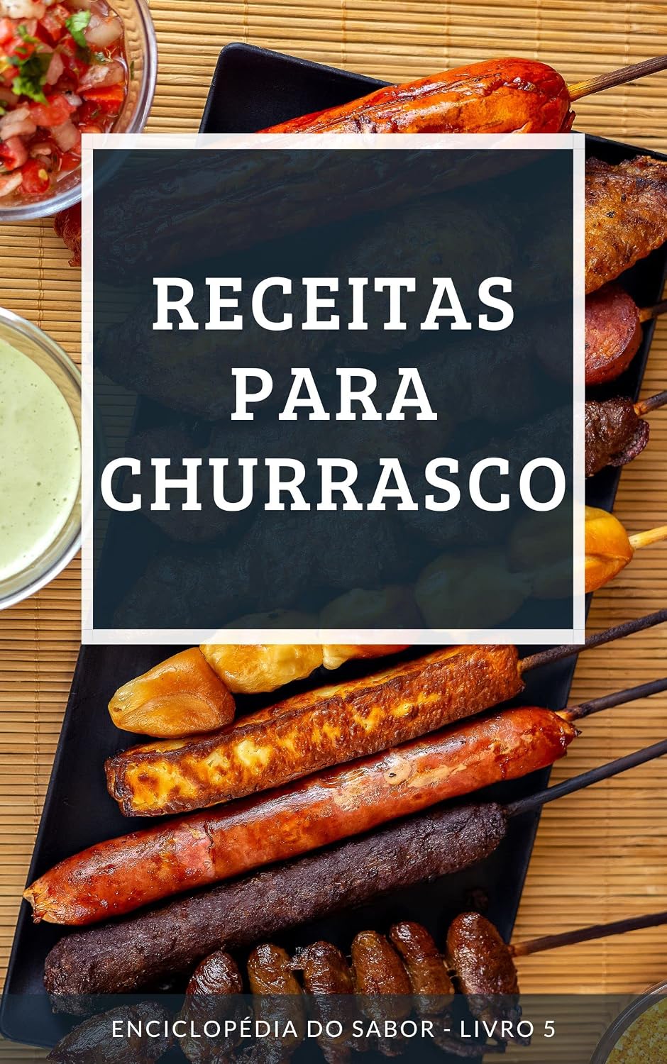 ler totalmente Receitas para Churrasco: Enciclopédia do Sabor - Livro 5