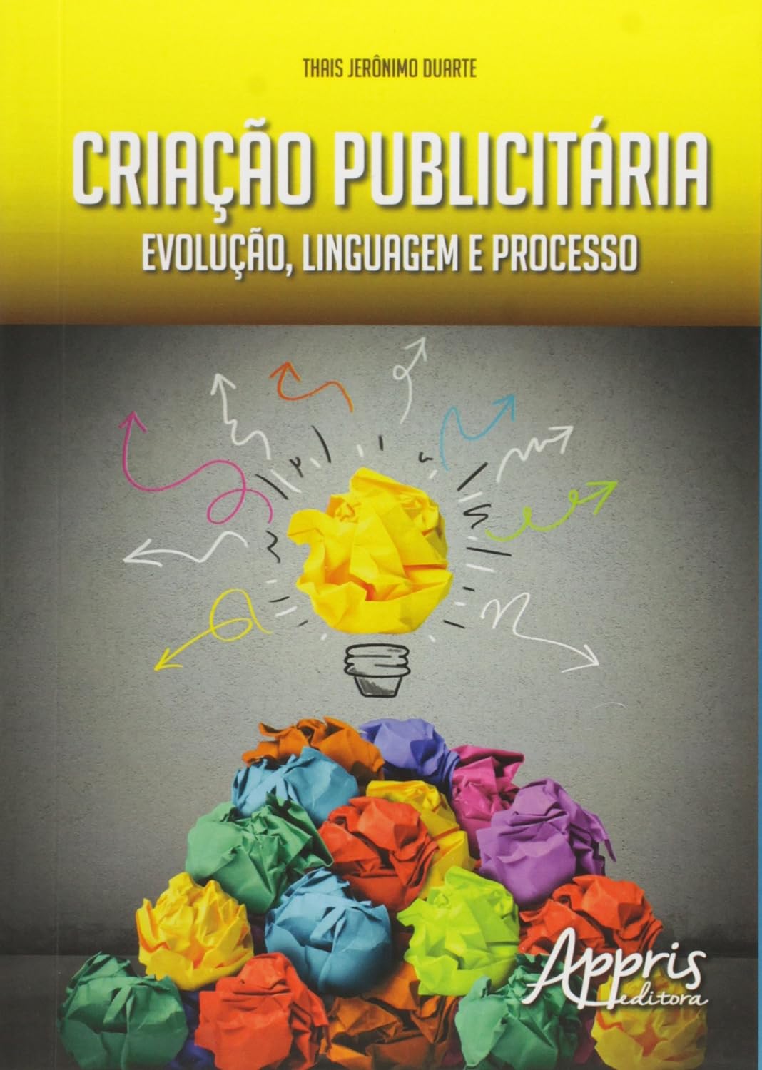 Criação publicitária: evolução, linguagem e processo baixar o livro de graça