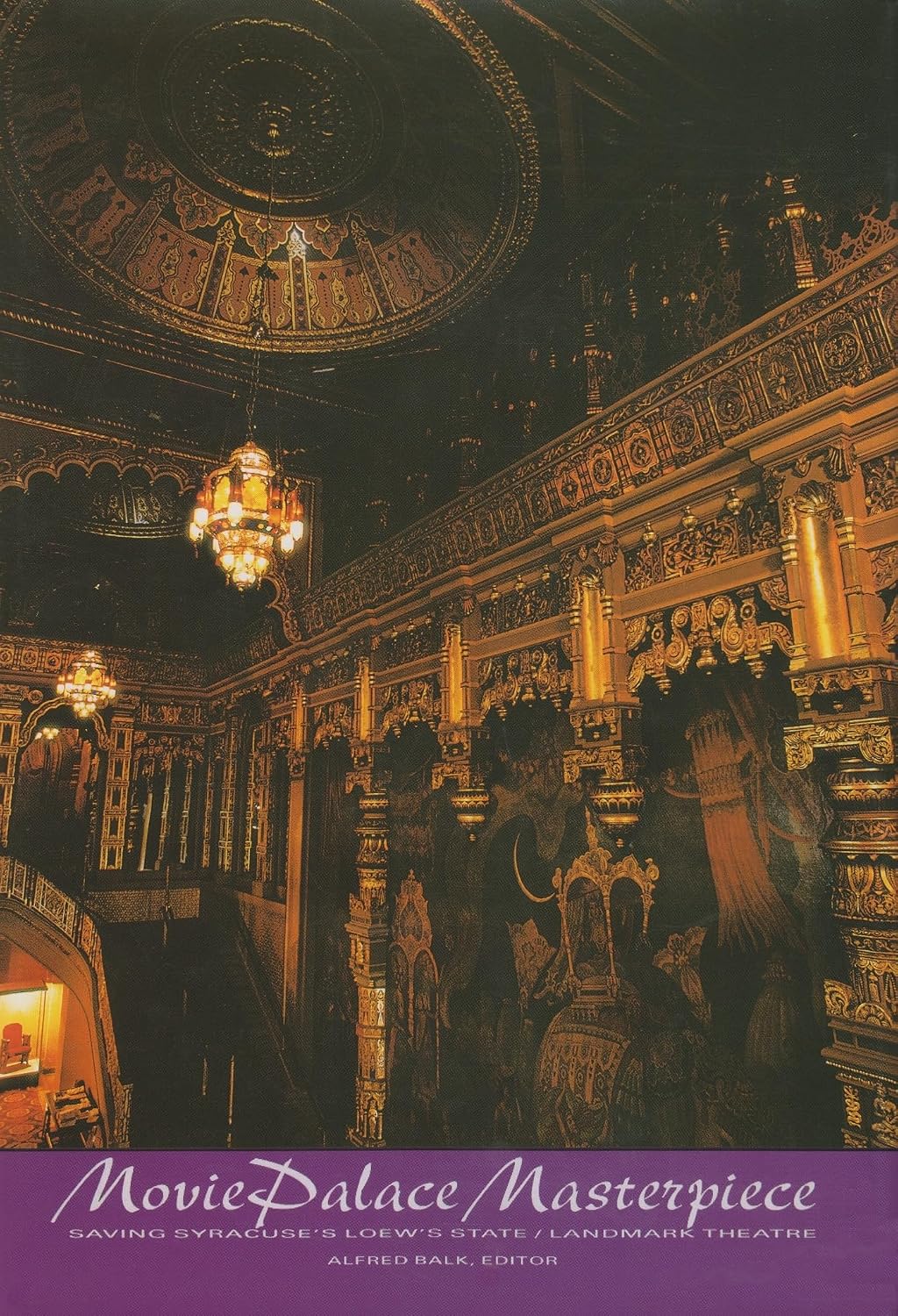 Movie Palace Masterpiece: Saving Syracuse's Loew's State / Landmark Theatre baixar livro de graça