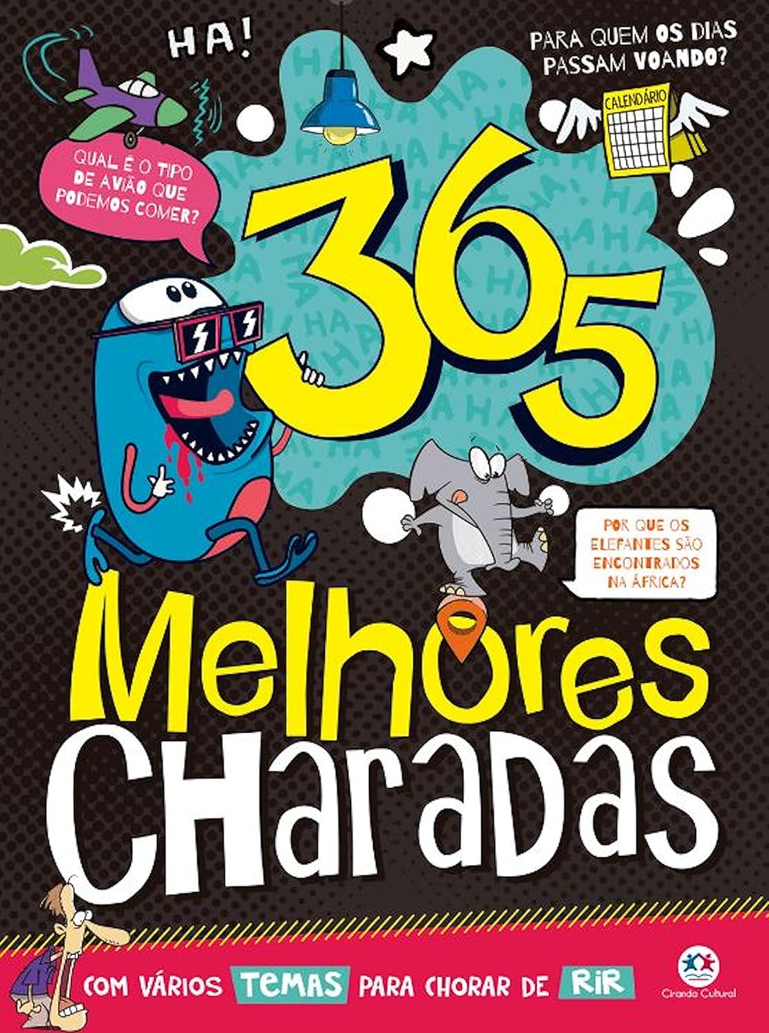 ler totalmente 365 melhores charadas (As melhores)