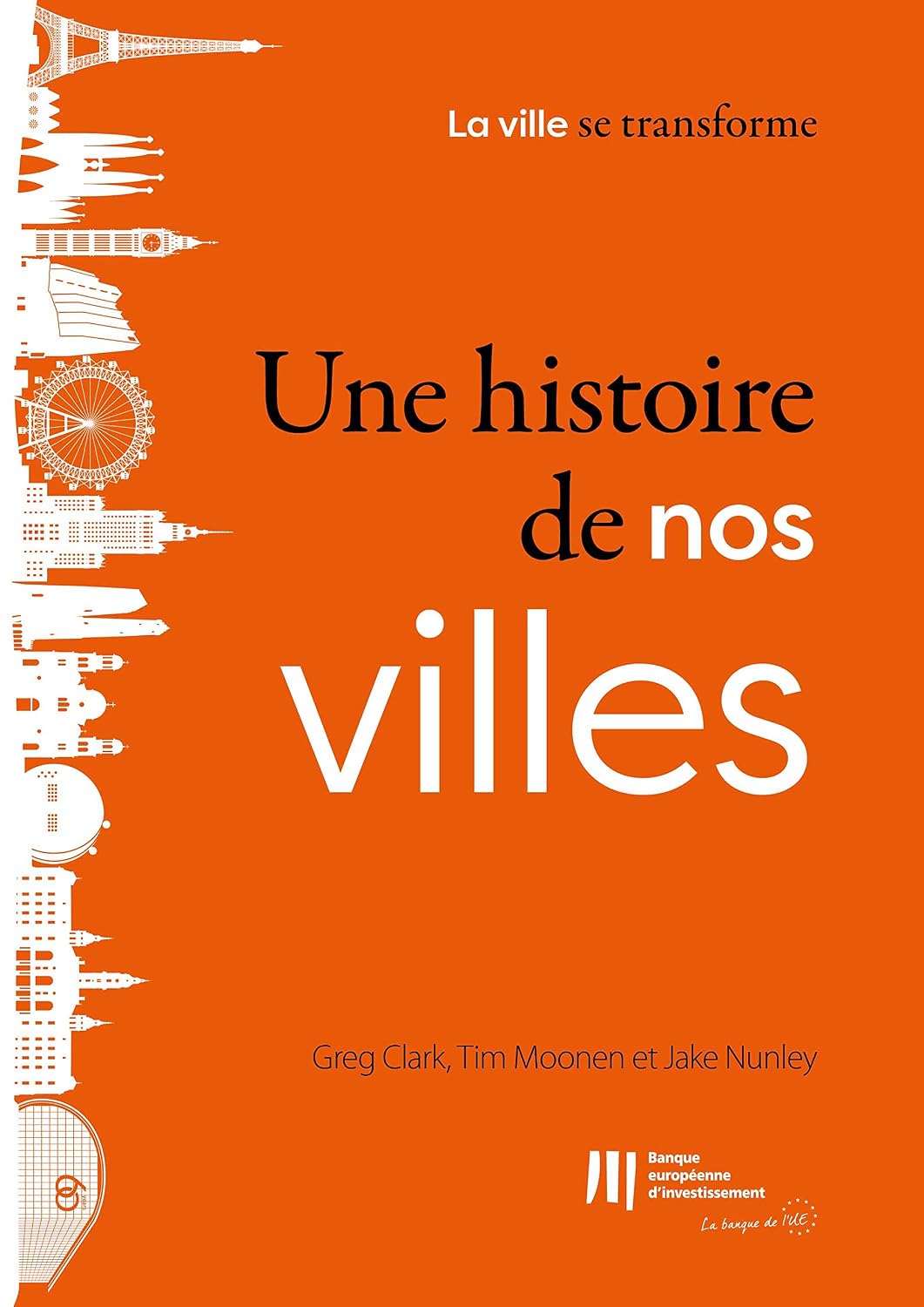Une histoire de nos villes (La ville se transforme t. 1) (French Edition) baixar o livro de graça