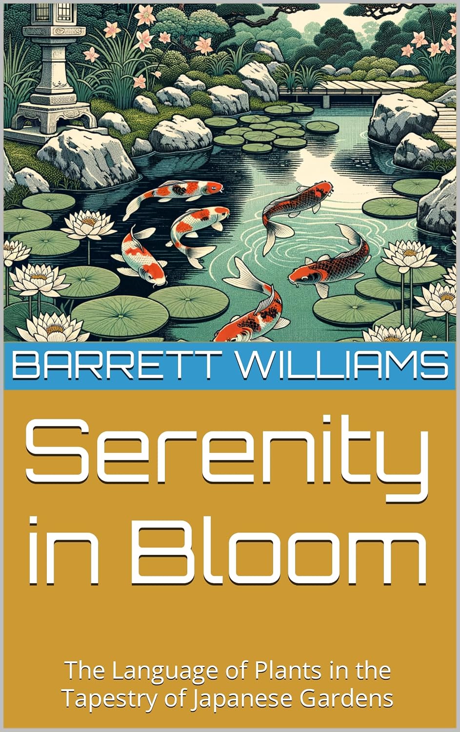 Serenity in Bloom: The Language of Plants in the Tapestry of Japanese Gardens (Zen Gardens Unveiled: Crafting Tranquility in Japanese Horticulture) (English Edition) baixar o livro de graça